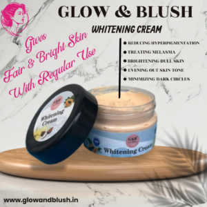 Glow and Blush Whitening Cream